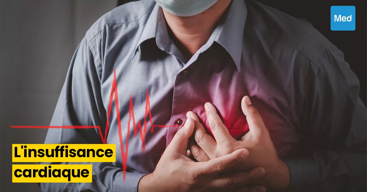 Tout ce que vous devez savoir sur l'Insuffisance Cardiaque